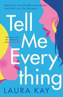   Tell Me Everything
