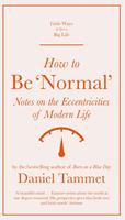   How to Be 'Normal'