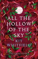   All the Hollow of the Sky