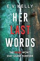   Her Last Words