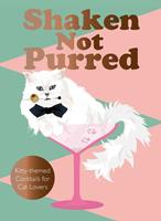   Shaken Not Purred