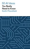   50 AI Ideas You Really Need to Know