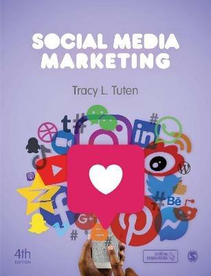 Social Media Marketing - Tracy L. Tuten - Libro SAGE Publications Ltd | Libraccio.it