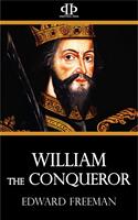   William the Conqueror