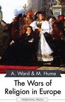   The Wars of Religion in Europe