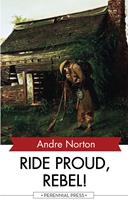   Ride Proud, Rebel!