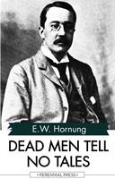   Dead Men Tell No Tales