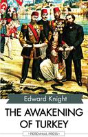   The Awakening of Turkey