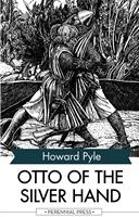   Otto of the Silver Hand