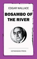   Bosambo of the River