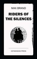   Riders of the Silences