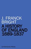   A History of England 1689-1837