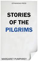   Stories of the Pilgrims