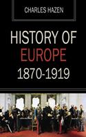   History of Europe 1870-1919