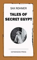   Tales of Secret Egypt