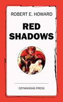   Red Shadows