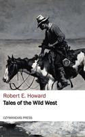   Tales of the Wild West