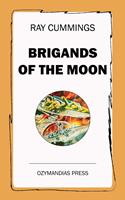   Brigands of the Moon