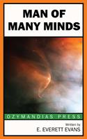   Man of Many Minds