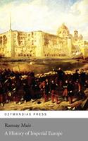   A History of Imperial Europe