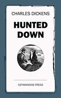   Hunted Down