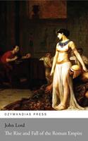   The Rise and Fall of the Roman Empire