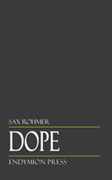   Dope