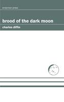   Brood of the Dark Moon