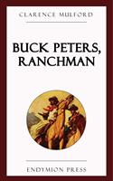   Buck Peters, Ranchman