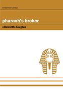   Pharaoh's Broker