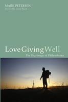  Love Giving Well