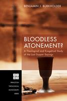   Bloodless Atonement?