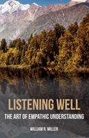   Listening Well