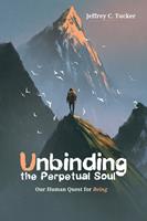   Unbinding the Perpetual Soul