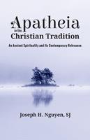   Apatheia in the Christian Tradition