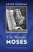   The Hasidic Moses