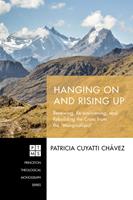   Hanging On and Rising Up