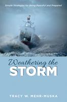   Weathering the Storm