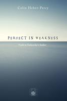   Perfect in Weakness
