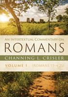  An Intertextual Commentary on Romans, Volume 1