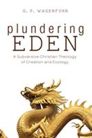   Plundering Eden