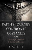 Faith’s Journey Confronts Obstacles