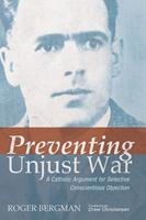   Preventing Unjust War