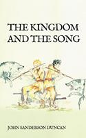   The Kingdom and the Song