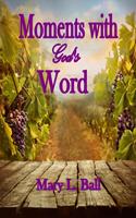   Moments with God's Word