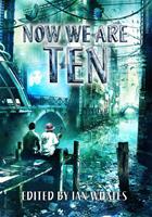   Now We Are Ten