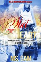   Shot Through The Heart