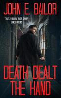   Death Dealt the Hand