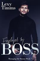   Employed by the Boss
