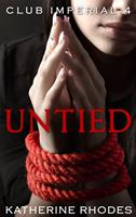   Untied